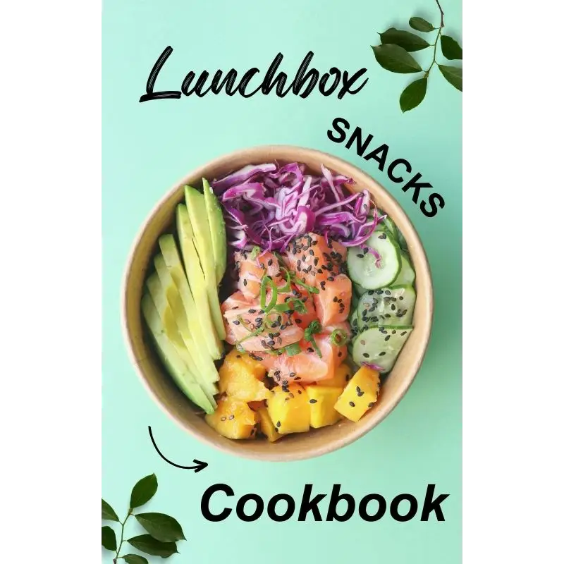 lunchbox-snacks-cookbook